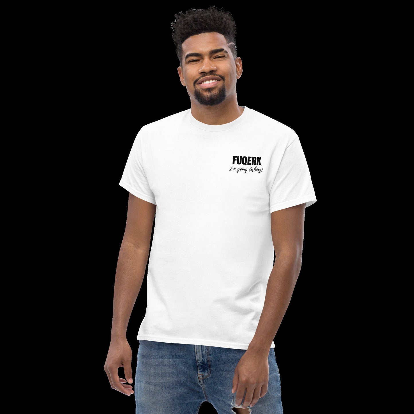 Get Hooked: 'FUCK WORK, I'm going fishing!' Unisex White Tee by FUQERK"