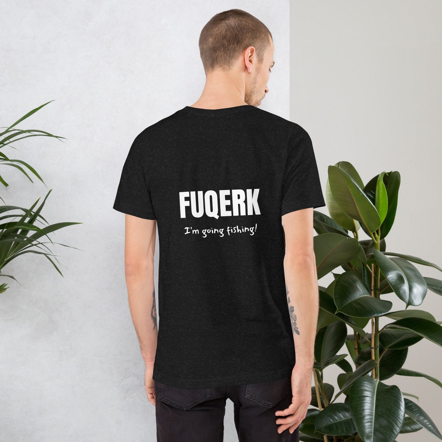 Get Hooked: 'FUCK WORK, I'm going fishing!' Unisex Black Tee by FUQERK"