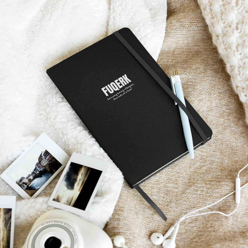 FUQERK: Surviving Boring Colleagues - Hardcover Bound Notebook